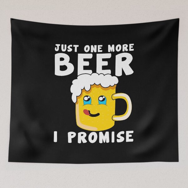Item preview, Just One More Beer I Promise A Sweet Beer Glass designed and sold by Paulina Vanlife.