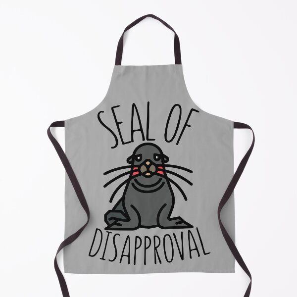 Item preview, Seal Of Disapproval designed and sold by CheraeLynn.