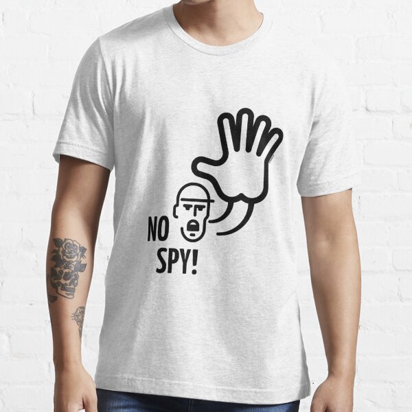 No Spy! Essential T-Shirt