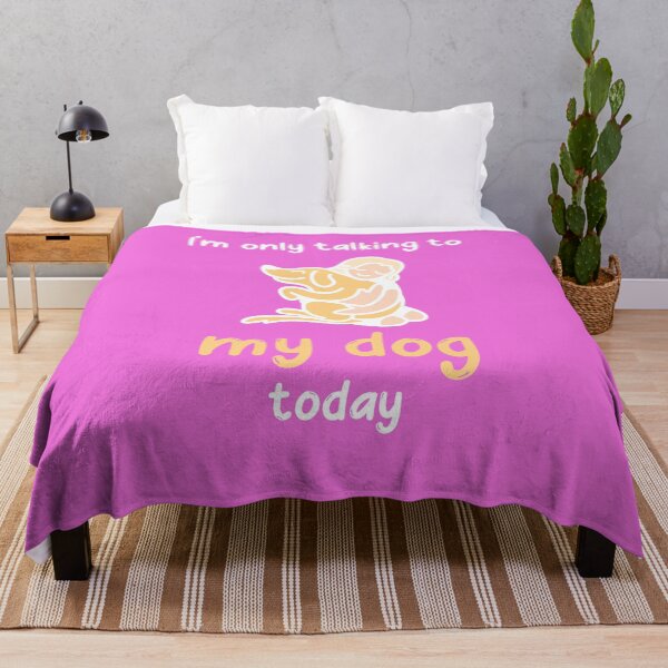 Item preview, Only Talking To My Dog Today designed and sold by PrintBrint.