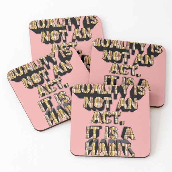 Item preview, Quality is not an act. It is a habit. designed and sold by artisky.