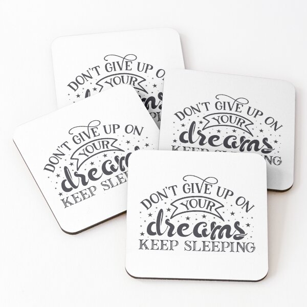 Item preview, Don't Give Up On Your Dreams, Keep Sleeping designed and sold by indiebeetees.