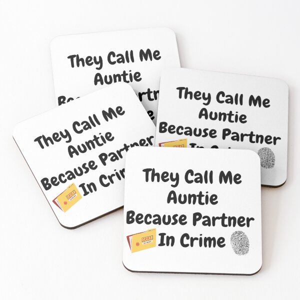 Item preview, They Call Me Auntie Because Partner In Crime designed and sold by leonmarket.