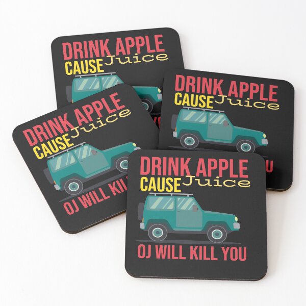 Item preview, Drink Apple Juice , Cause OJ will kill you funny designed and sold by Arlooz Tees.