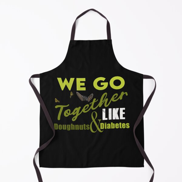 Item preview, We Go Together Like Doughnuts and Diabetes designed and sold by KristyBDesigns.