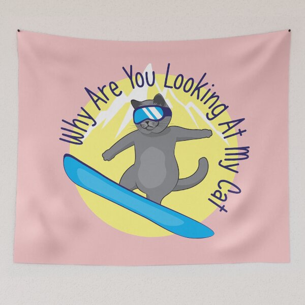 Item preview, Why Are You Looking At My Cat - Funny Snowboarding designed and sold by MiloCuteCat.