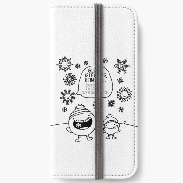 Glück ist ein Weg, kein Ziel iPhone Wallet