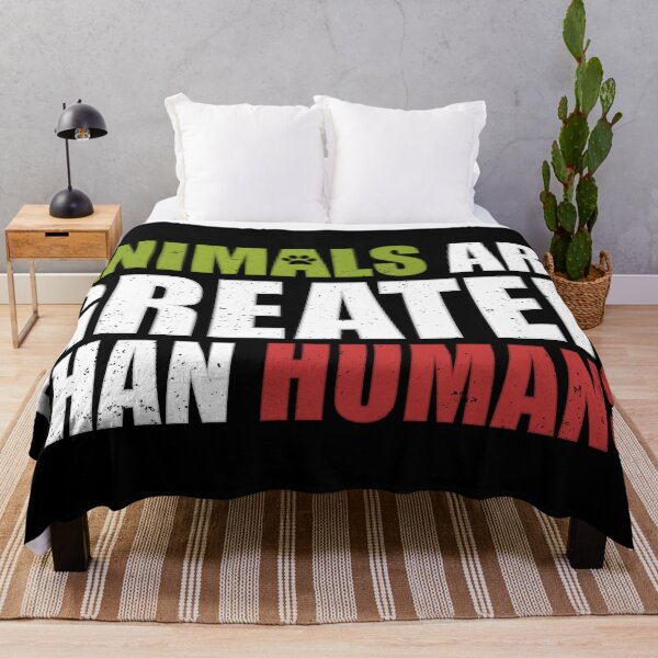 Item preview, Animals Are Greater Than Humans designed and sold by Giacob.