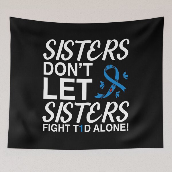 Item preview, Sister Dont Let Sister Diabetes Support Tee designed and sold by Manisma Road.