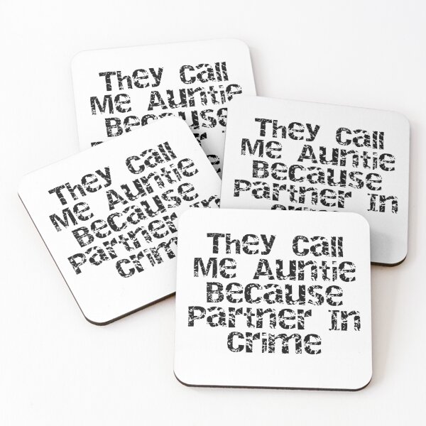 Item preview, They Call Me Auntie Because Partner In Crime designed and sold by leonmarket.