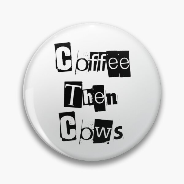 Item preview, Coffee Then Cows text print designed and sold by Sonia dutta_art.
