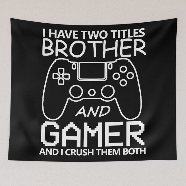 Item preview, I Have Two Titles Brother And Gamer designed and sold by DannyAndCo.