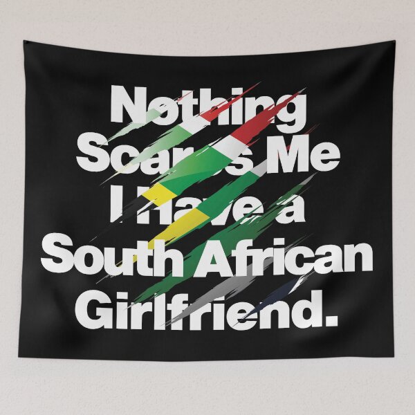 Item preview, Nothing Scares Me I Have a South African Girlfriend Africa designed and sold by elhefe.