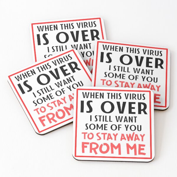 Item preview, When this virus is over I still want some of you to stay away from me designed and sold by 2MdesignStore.