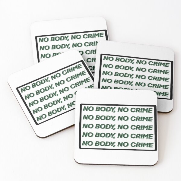 Item preview, no body, no crime designed and sold by katiorwhatever.