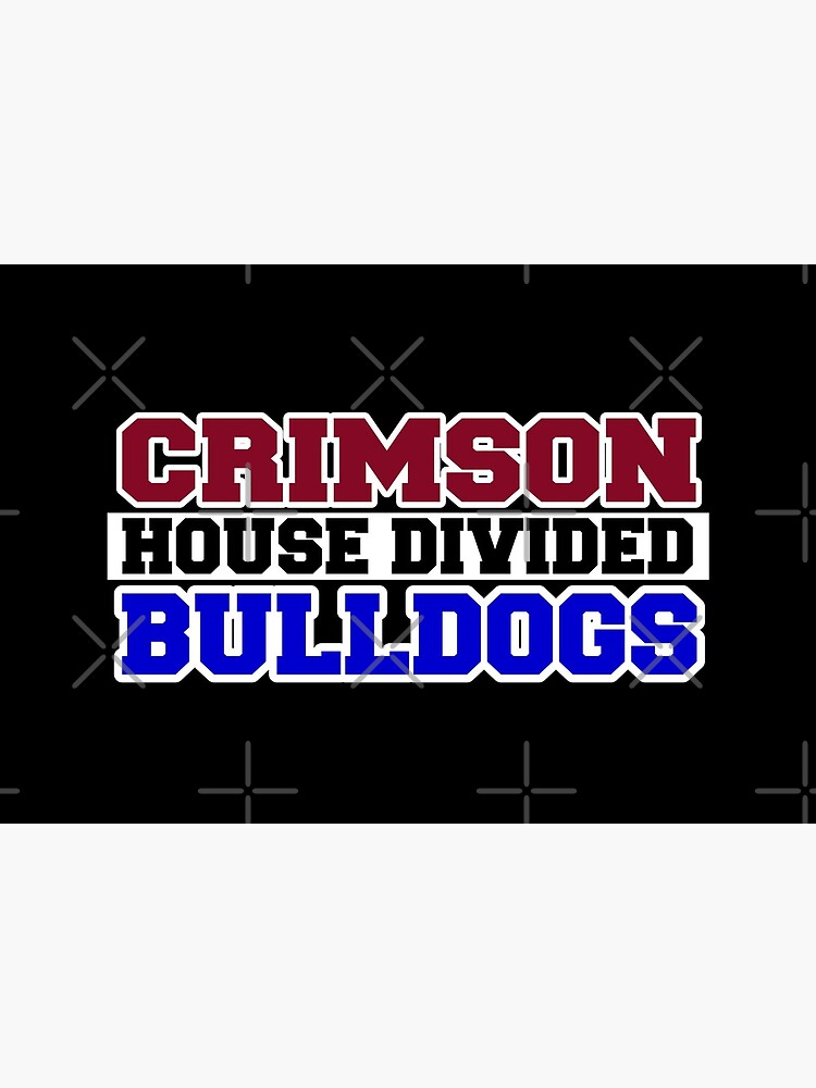 Crimson House Divided Bulldogs by Mbranco