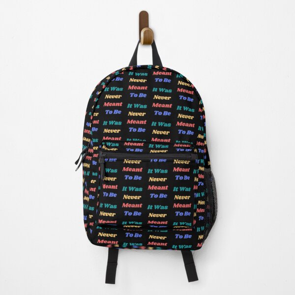 Item preview, It Was Never Meant To Be designed and sold by Artistive.