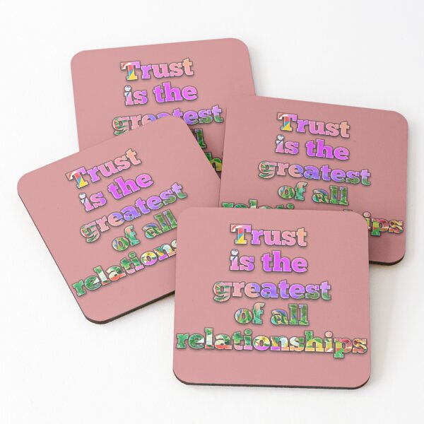 Item preview, Trust is the greatest of all relationships designed and sold by artisky.