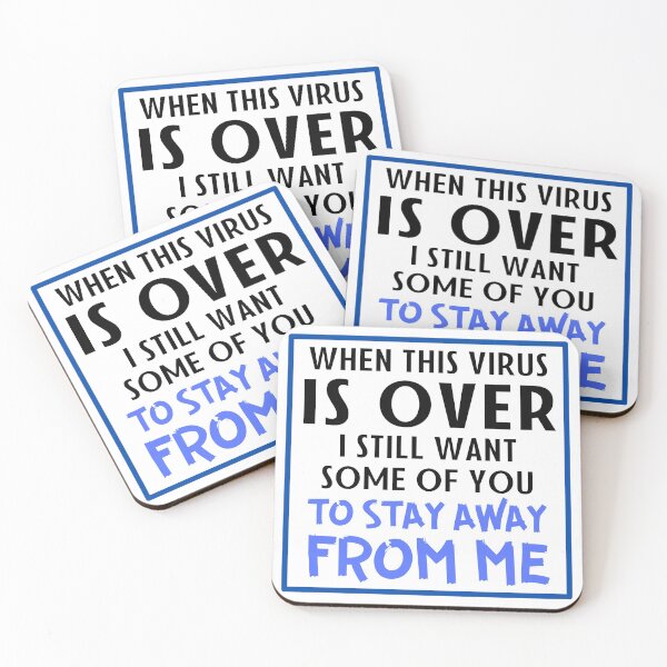 Item preview, When this virus is over I still want some of you to stay away from me designed and sold by 2MdesignStore.