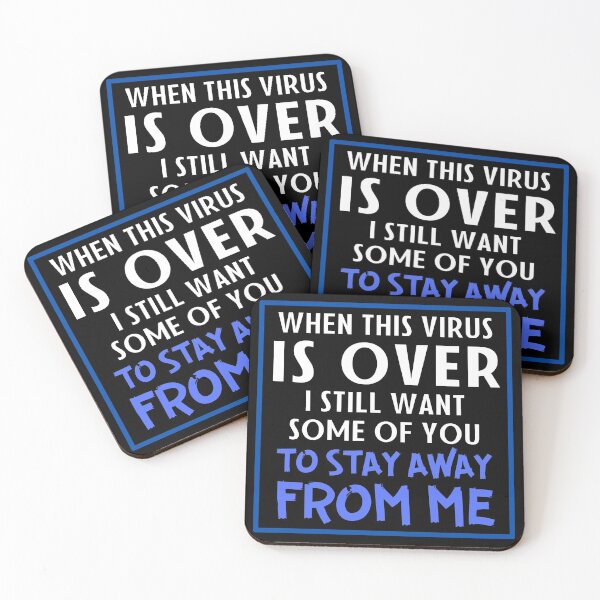 Item preview, When this virus is over I still want some of you to stay away from me designed and sold by 2MdesignStore.