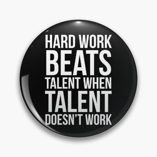 Artikelvorschau, Harte Arbeit schlägt Talent, wenn Talent nicht funktioniert entworfen und verkauft von evokearo.