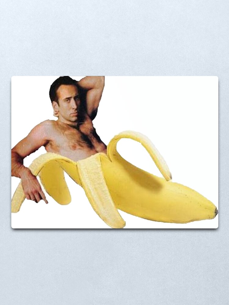 Nicholas Cage Sexy Banana Pose Metal Print For Sale By Charlielowlowe