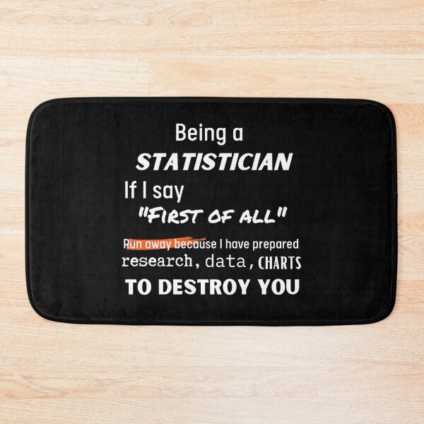 Item preview, Being a statistician | funny science designed and sold by KohMooy.
