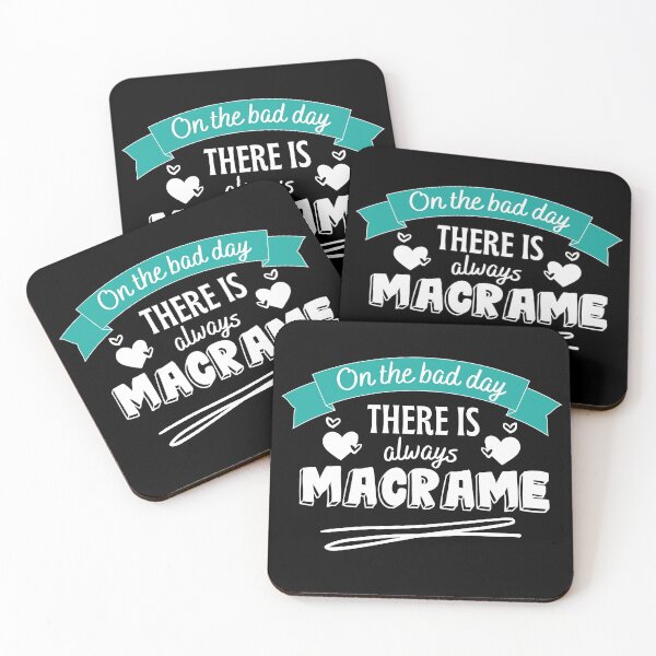 Item preview, On the bad day there is always macramé with teal banner, hearts and white bold and handwritten text.  designed and sold by milkasweet.