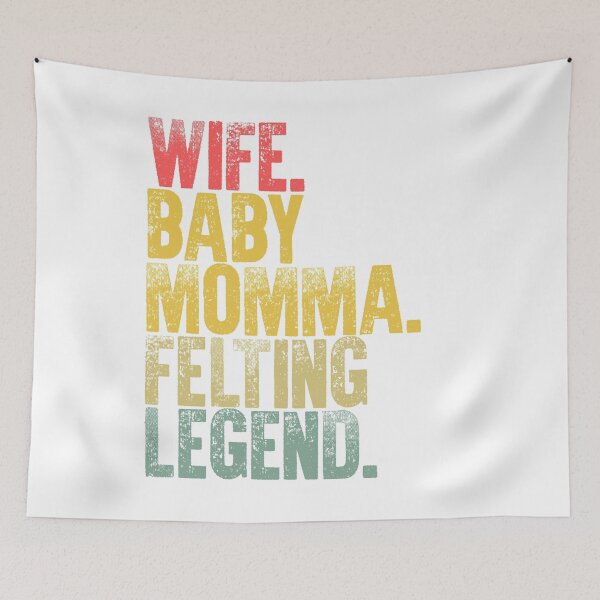 Item preview, Best Mother Women Funny Gift T Shirt Wife Baby Momma Felting Legend designed and sold by Bendthetrend.