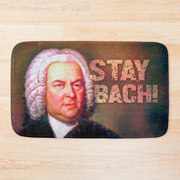 Item preview, Stay Bach, A Parody Of Stay Back for Coronavirus Social Distancing designed and sold by AlanPhotoArt.