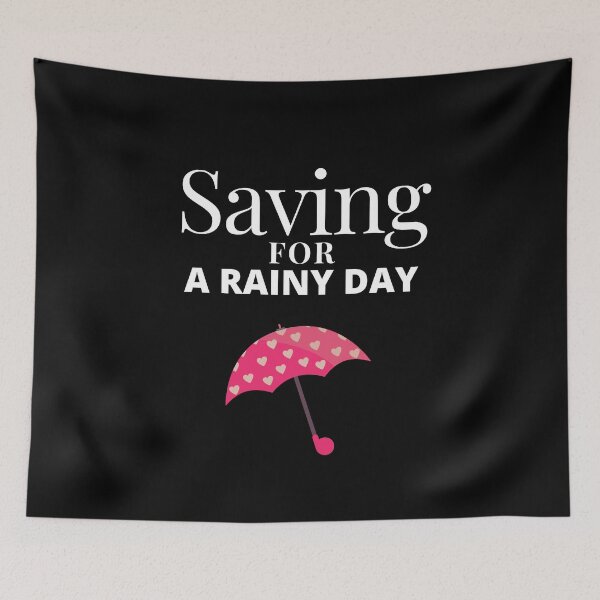 Item preview, Saving For A Rainy Day designed and sold by APrettyView.