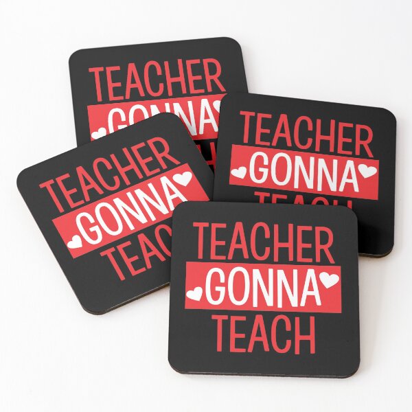 Item preview, Teacher Gonna Teach designed and sold by AlanPhotoArt.