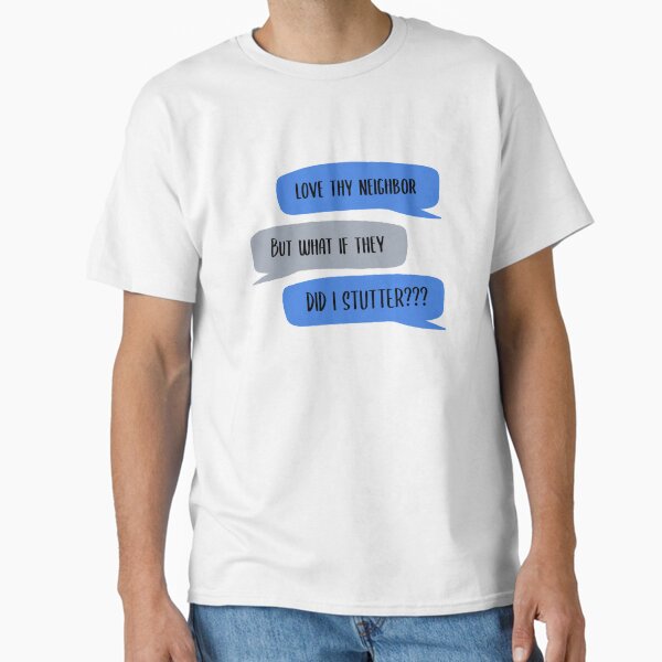 Item preview, Love thy Neighbor Regardless designed and sold by QuinnRamsay.