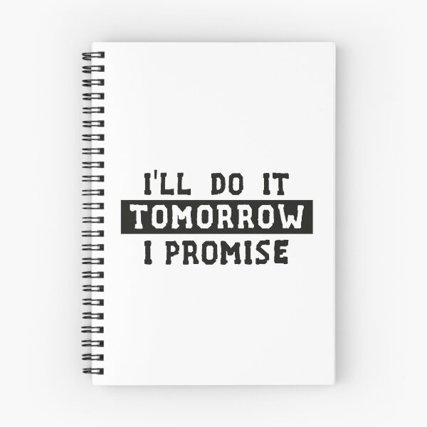 Item preview, I'll Do It Tomorrow I Promise designed and sold by Life Shop.