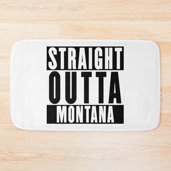 Item preview, Straight Outta Montana designed and sold by RandomStuffShop.