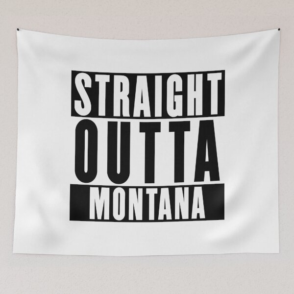 Item preview, Straight Outta Montana designed and sold by RandomStuffShop.