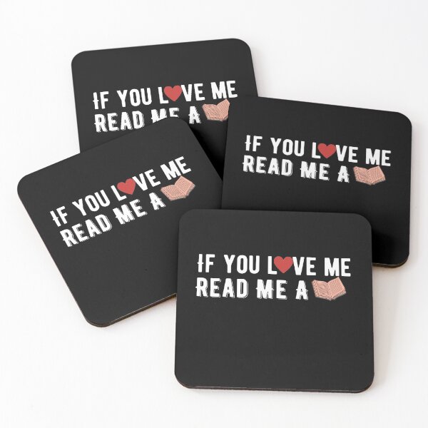Item preview, If You Love Me Read Me A Book Quote Design designed and sold by AritraSur.