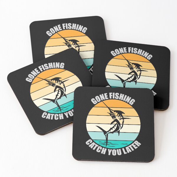 Item preview, Fishing Quotes Hhh - Gone Fishing Catch You Later designed and sold by MoonsmileProd.