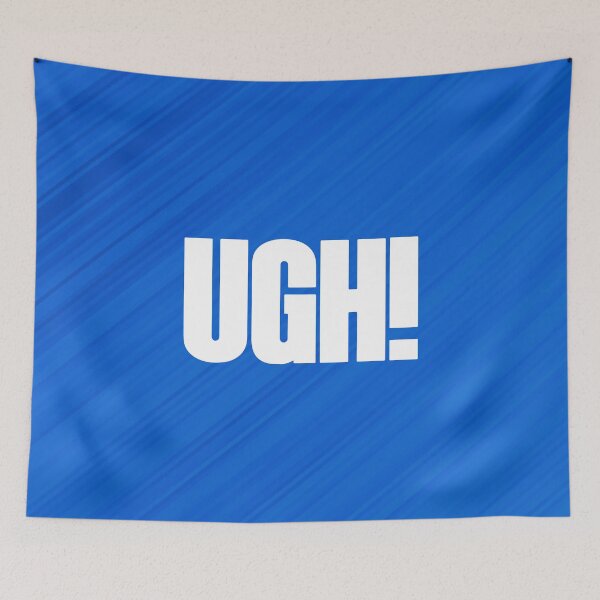 Item preview, Ugh!! designed and sold by designdroplet.