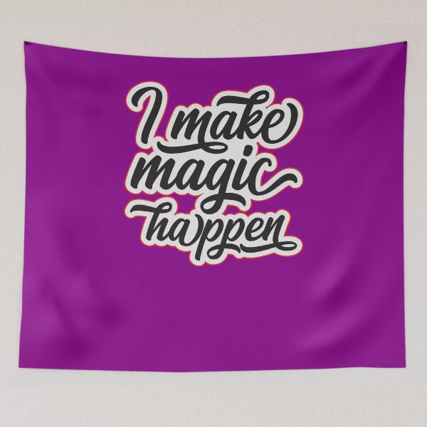 Item preview, I Make Magic Happen designed and sold by OliDesigns.
