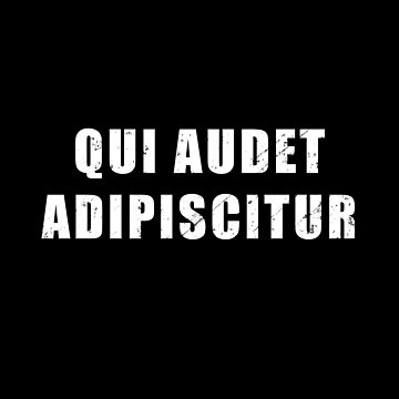 Qui Audet Adipiscitur - Latin phrase meaning Who Dares Wins | Sticker