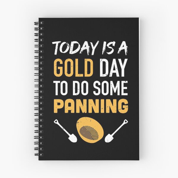 Item preview, Today is a GOLD day to do some panning / Gold Miner Digger  / Treasure Hunting / gold panning gift idea / panning present designed and sold by anodyle.
