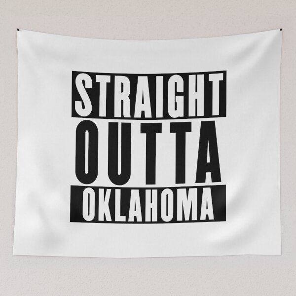 Item preview, Straight Outta Oklahoma designed and sold by RandomStuffShop.