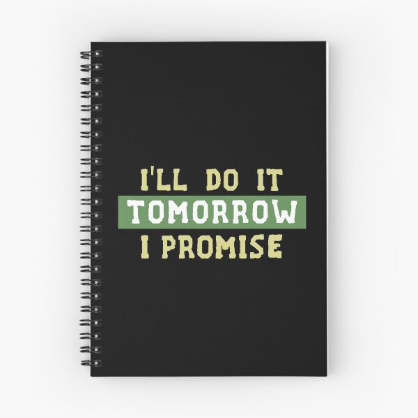 Item preview, I'll Do It Tomorrow I Promise designed and sold by Life Shop.