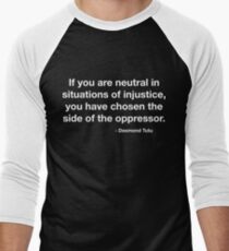 Desmond Tutu Oppressor Quote Men's Baseball Âľ T-Shirt