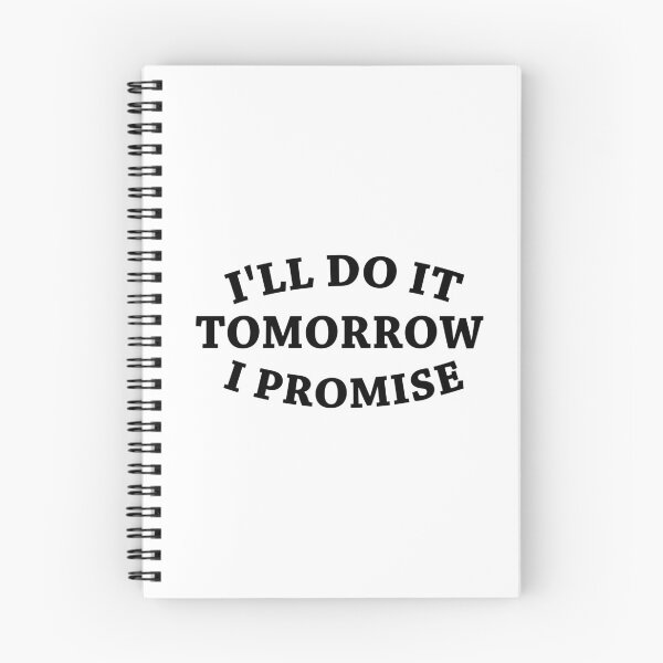 Item preview, I'll Do It Tomorrow I Promise designed and sold by Life Shop.