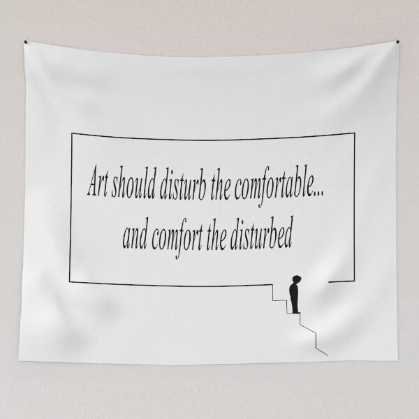 Item preview, Art Should Disturb Quote designed and sold by Gorgonize.