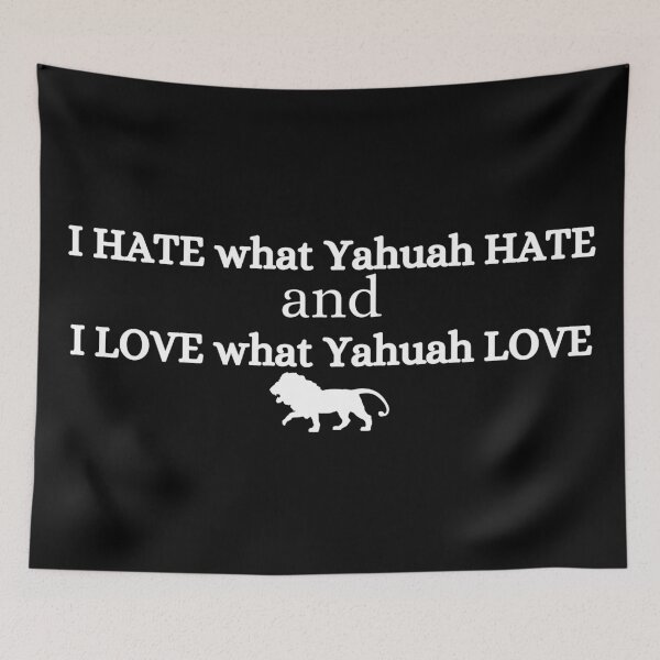 Item preview, I hate and love what Yahuah(LORD) hate and love designed and sold by DaughterofYah.