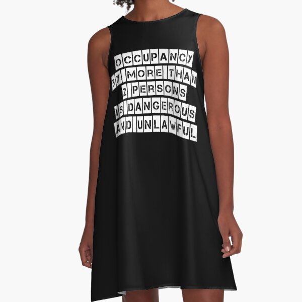 Occupancy (Black clothing) A-Line Dress