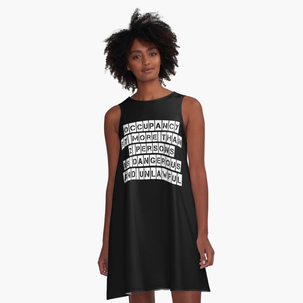 Occupancy (Black clothing) A-Line Dress